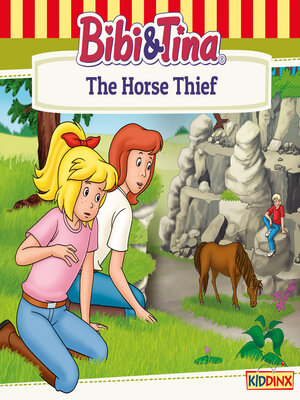 cover image of Bibi and Tina, the Horse Thief